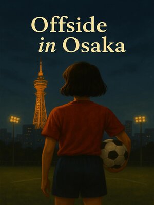 cover image of Offside In Osaka
